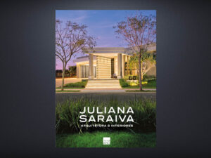 LIVRO JULIANA SARAIVA - ARQUITETURA E INTERIORES VOL. 2